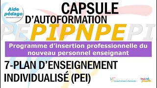 Capsule 7Plan denseignement individualisé PEI [upl. by Ellatsirhc]