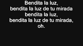 Bendita La Luz  Maná Letra [upl. by Maurilla]