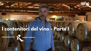 I contenitori del vino  Prima Parte [upl. by Attwood970]