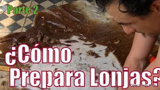 ¿Cómo preparar lonjas Parte 2 El Rincón del Soguero [upl. by Hadleigh]