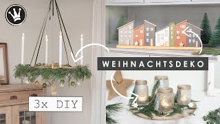 DIY  3 GENIALE WEIHNACHTSDEKOIDEEN  aus ALT mach NEU Adventskranz Windlichter amp DekoHäuser [upl. by Podvin557]