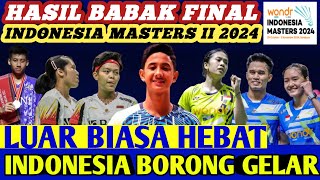 INDONESIA JUARA UMUM ‼️ Hasil Lengkap Final Badminton Indonesia Masters II 2024 Hari Ini [upl. by Connel]