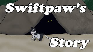 The Life of Swiftpaw [upl. by Assyl]