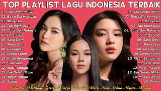 Top Playlist Lagu Indonesia Terbaik 2024  LyodraMahaliniTiaraKeisyaNabilaRonyYuraRosa [upl. by Alin]