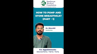 How to Pump and store Breastmilk   Sundaram Medical Foundation [upl. by Jean38]