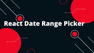 📅🌈 Creating a Range Date Picker in React Ultimate Tutorial ⚛️💻 [upl. by Paff]