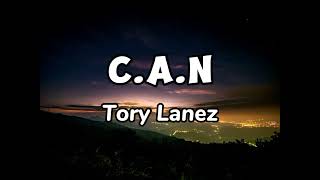 Tory Lanez CAN Lyrics [upl. by Ynattib]