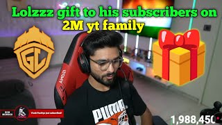 LoLzZzGaming gift to his subscribers on 2M YouTube family 💛 dilsegodlike JONATHANGAMINGYT [upl. by Dearman384]