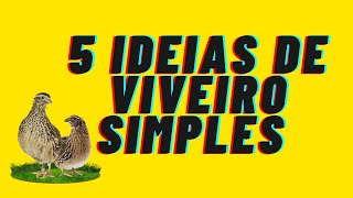 5 IDEIAS DE VIVEIROS SIMPLES PARA CODORNAS [upl. by Busby]