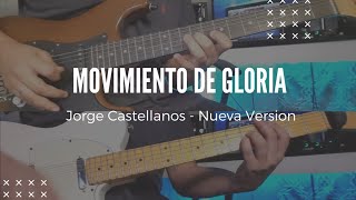 Movimiento de Gloria  Version JC🎸 [upl. by Ryley]