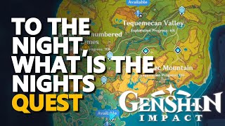 To the Night What is the Nights Genshin Impact [upl. by Walliw]