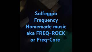 FREQ ROCK FREQCORE frequencyrock SOLFEGGIO AWAKENING HEALING FREQUENCIES [upl. by Naud]