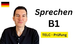 Sprechen B1  Teil 2  TELC Deutschprüfung [upl. by Bainbrudge988]