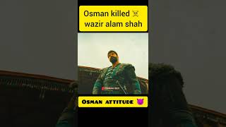 osman kill wazir alam shah ☠️shorts [upl. by Laurel]