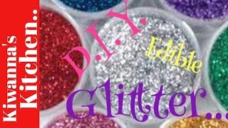 Homemade Edible Glitter  EASY DIY EDIBLE GLITTER HACK [upl. by Llenyl771]