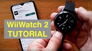 WiiWatch 2 Android Smartwatch Tethering App Tutorial and Exciting New Features [upl. by Enomrej]