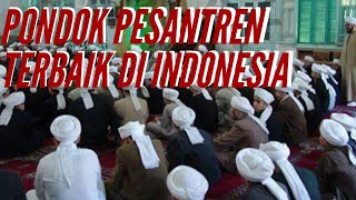 PONDOK TERBAIK DUNIA TERNYATA ADA DI INDONESIAMENCAPAI 19604 SANTRI amp 646 SANTRI DARI LUAR NEGERI [upl. by Esma755]