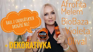 Haul z chorvátskych drogerií  BioBaza Melem Olival Afrodita a aj trochu dekoratívky [upl. by Hewett]