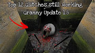 Top 12 Glitches Still Working In Granny Update 18 [upl. by Horick]