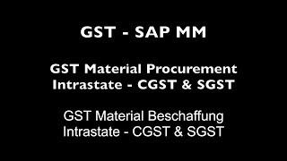 SAP MM  Material Procurement Intrastate CGST amp SGST [upl. by Nyvets]