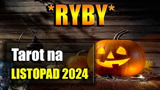 🎃RYBY TAROT LISTOPAD 2024🎃 [upl. by Ardnuaed684]