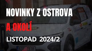 Novinky z Ostrova a okolí  listopad 20242 [upl. by Radbourne]