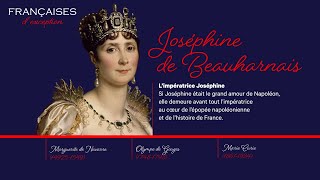 Françaises d’exception  Joséphine de Beauharnais [upl. by Dubois]