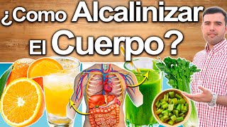 Cómo Alcalinizar El Cuerpo Y Revertir Enfermedades  Alimentos Alcalinizantes [upl. by Kristofer529]