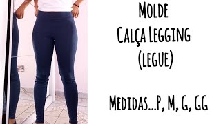 Como fazer molde calça Legging adulto Medidas P M G e GG [upl. by Antonella]