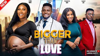 BIGGER THAN LOVE  MAURICE SAM SONIA UCHE FRANCES BEN SAMMY LEE  2024 NOLLYWOOD MOVIES [upl. by Ahsimed]