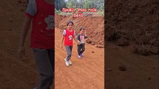 Syahla pengen naik beko 🤣🤣😂 shortvideo [upl. by Ahsatsana]