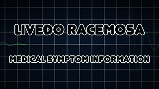 Livedo racemosa Medical Symptom [upl. by Annaek]