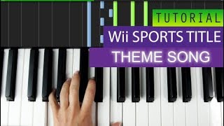 Wii Sports Title Theme Song  Piano Tutorial  MIDI Download [upl. by Ilatfan]