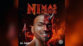 EL SEIS  NI MAS NI MENOS [upl. by Onil]