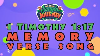 1 Timothy 117 Memory Verse Song With Lyrics  The Great Jungle Journey VBS [upl. by Airekat745]