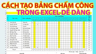 Cách Tạo Bảng Chấm Công Trong Excel Dễ Dàng [upl. by Yelyr]