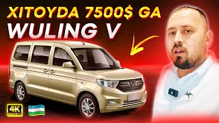 Xitoyda 7500 ga Wuling Hongguang V  Ozbekcha obzor  4K video [upl. by Emsmus]