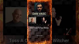 Dan Vasc  Toss A Coin To Your Witcher danvasc rock shorts [upl. by Annayd]