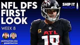 NFL First Look  Week 8  DraftKings amp FanDuel DFS Picks Plays and Process [upl. by Sutherland]