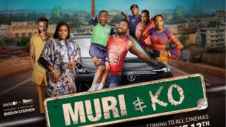 Muri amp Ko Full Movie [upl. by Ahsyad]