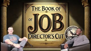 The Book of Job Directors Cut Podcast with Rev Daniel [upl. by Jessi]