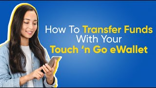 How To Transfer Funds With Your Touch ‘n Go eWallet [upl. by Ver]