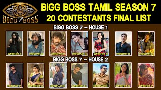 Bigg Boss Tamil 7  20 Contestants Final List  BB7 Tamil House 1 amp House 2 Contestants List [upl. by Leinad]