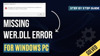 How to Fix Missing WERDLL Error  For Windows PC [upl. by Gilead569]