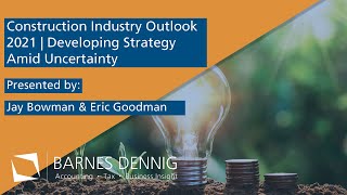 Construction Industry Outlook 2021  Developing Strategy Amid Uncertainty [upl. by Onitsuaf]