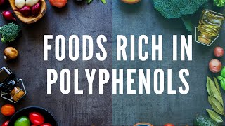 Foods Rich In Polyphenols  Which Foods Are Highest In Polyphenol Level [upl. by Inaleon]