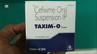 TAXIM O Drops  Cefixime Oral Suspension IP  TAXIM O Drops Uses Side effects benefits dosage [upl. by Ahsiemac]