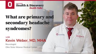 What are primary and secondary headache syndromes  Ohio State Medical Center [upl. by Waddle127]