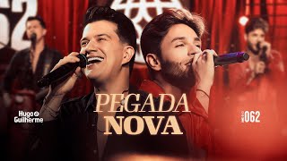 Hugo e Guilherme  Pegada Nova  DVD 062 [upl. by Ilysa]