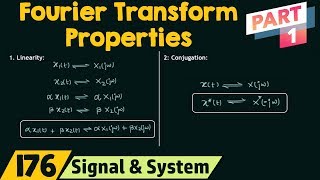 Properties of Fourier Transform Part 1 [upl. by Reywas483]